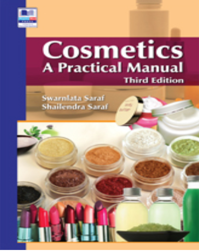 Cosmetics: A Practical Manual, 3rd Ed.